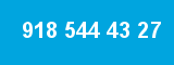 918 544 43 27